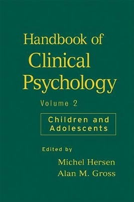 Handbook of Clinical Psychology by Michel Hersen