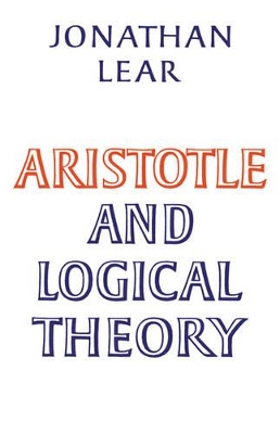 Aristotle and Logical Theory book