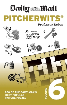 Daily Mail Pitcherwits Volume 6: 200 of the Daily Mail's most popular picture puzzles book
