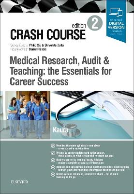 Crash Course Medical Research, Audit and Teaching: the Essentials for Career Success book