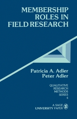 Membership Roles in Field Research by Peter N. Adler