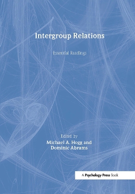 Intergroup Relations by Michael A. Hogg