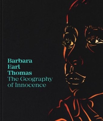 Barbara Earl Thomas: The Geography of Innocence book