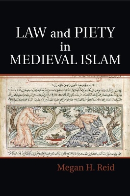 Law and Piety in Medieval Islam book