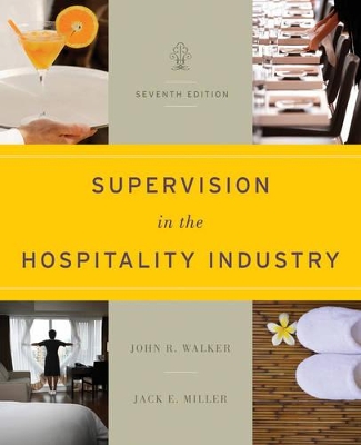 Supervision in the Hospitality Industry Leading Human Resources 7E book