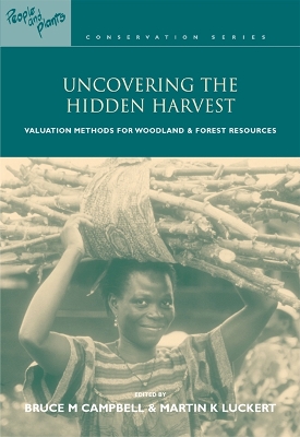 Uncovering the Hidden Harvest: Valuation Methods for Woodland and Forest Resources book