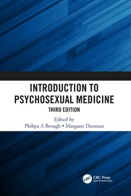 Introduction to Psychosexual Medicine: Third Edition by Philipa Brough