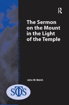 Sermon on the Mount in the Light of the Temple by John W. Welch