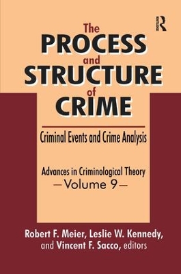 The Process and Structure of Crime by Robert F. Meier