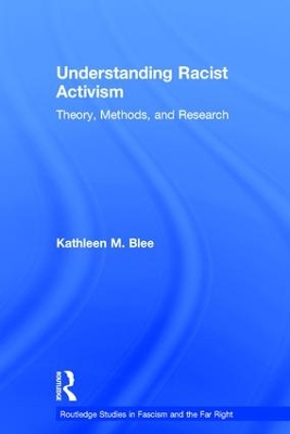 Understanding Racist Activism by Kathleen M. Blee