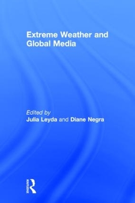 Extreme Weather and Global Media book