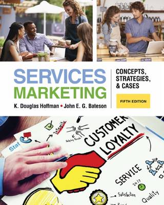 Services Marketing: Concepts, Strategies, & Cases by K. Hoffman