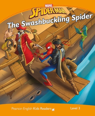 Pearson English Kids Readers Level 3: Marvel Spider-Man - The Swashbuckling Spider book