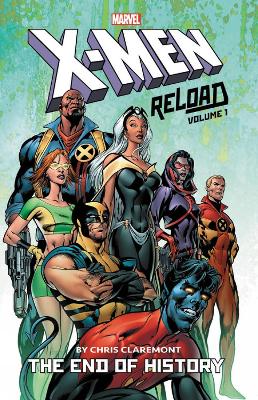 X-Men: Reload By Chris Claremont Vol. 1 - The End of History by Olivier Coipel