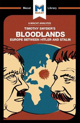 An Analysis of Timothy Snyder's Bloodlands: Europe Between Hitler and Stalin by Helen Roche