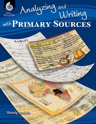 Analyzing and Writing with Primary Sources book