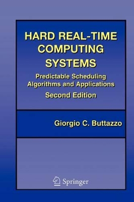 Hard Real-time Computing Systems by Giorgio C. Buttazzo