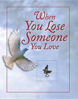 When You Lose Someone You Love book