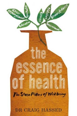 Essence of Health by Craig Hassed