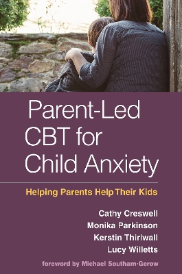 Parent-Led CBT for Child Anxiety book