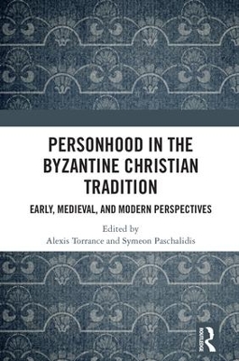 Personhood in the Byzantine Christian Tradition book