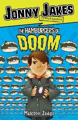 Jonny Jakes Investigates the Hamburgers of Doom book