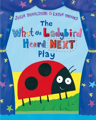 What the Ladybird Heard Next Play book