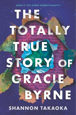 The Totally True Story of Gracie Byrne book