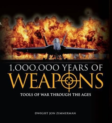 1,000,000 Years of Weapons book