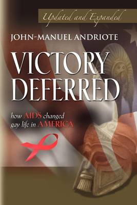 Victory Deferred by John-Manuel Andriote