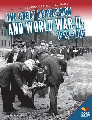 Great Depression and World War II: 1929-1945 by Susan E Hamen