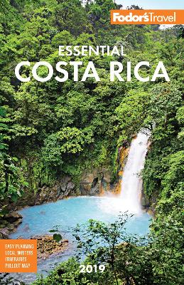 Fodor's Essential Costa Rica 2019 book