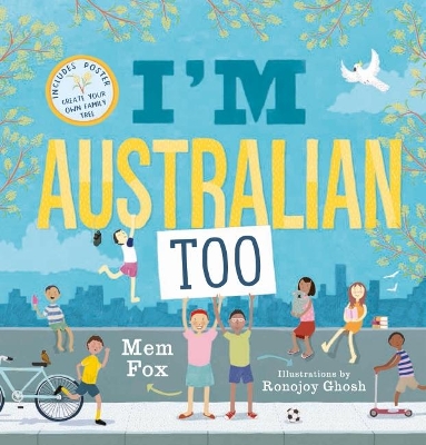 I'm Australian Too + Poster by Mem Fox