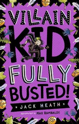 Villain Kid Fully Busted! book