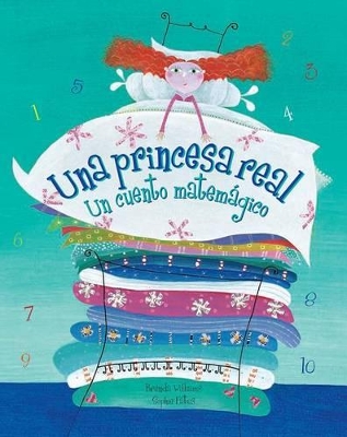 Real Princess/Una Princesa Real: Un Cuento Matemagico Spanish Edition book