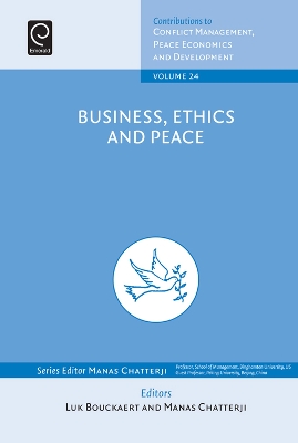 Business, Ethics and Peace by Manas Chatterji