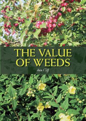 Value of Weeds by Ann Cliff