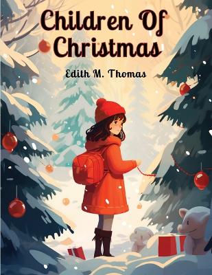 Children Of Christmas book