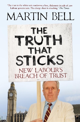 The Truth That Sticks by Martin Bell