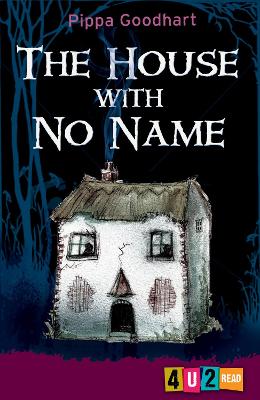 House With No Name by Pippa Goodhart