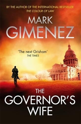 The Governor's Wife by Mark Gimenez