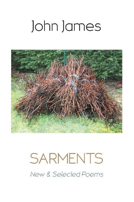 Sarments: New and Selected Poems book
