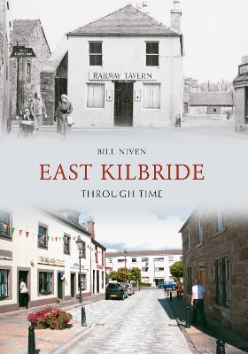 East Kilbride Through Time book
