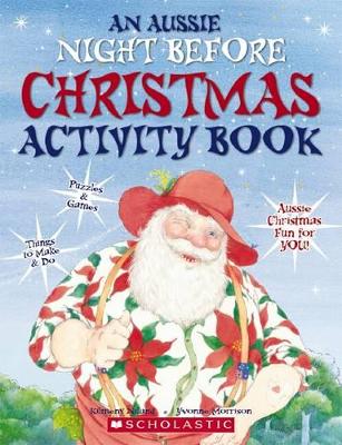 Aussie Night Before Christmas: Activity Book by Yvonne Morrison