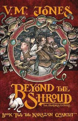 Beyond the Shroud by V M Jones