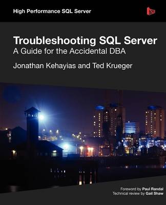 Troubleshooting SQL Server - A Guide for the Accidental DBA book
