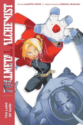 Fullmetal Alchemist: The Land of Sand: Second Edition: Volume 1 book