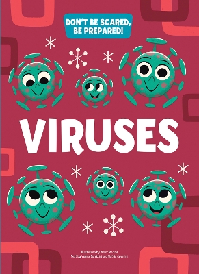 Viruses: Don't be scared be prepared book