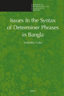 Issues In the Syntax of Determiner Phrases in Bangla book
