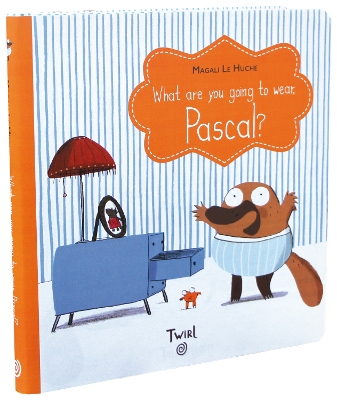 What Are You Going To Wear, Pascal? book